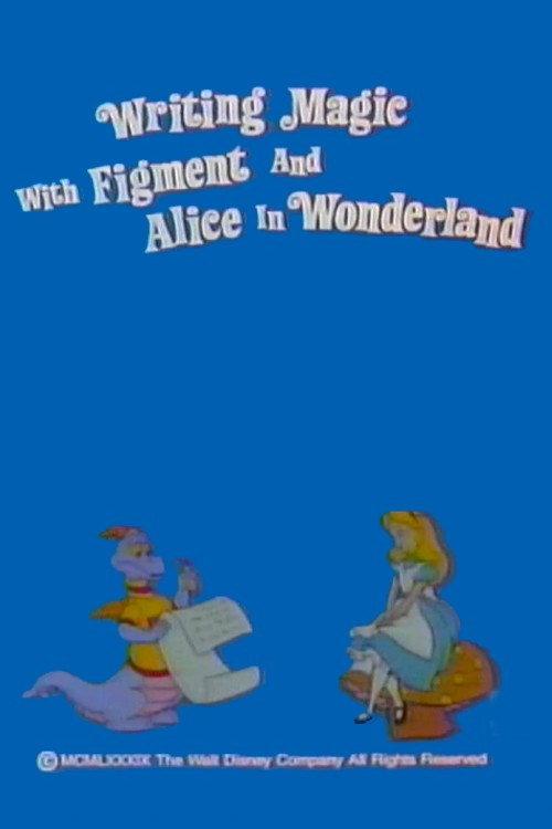Writing Magic with Figment and Alice in Wonderland backdrop