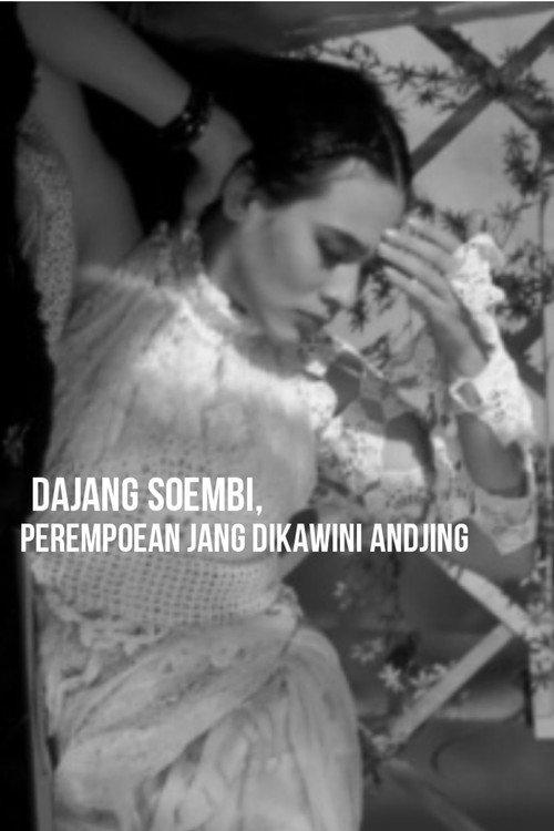 Dajang Soembi, the Woman Who Was Married to a Dog backdrop