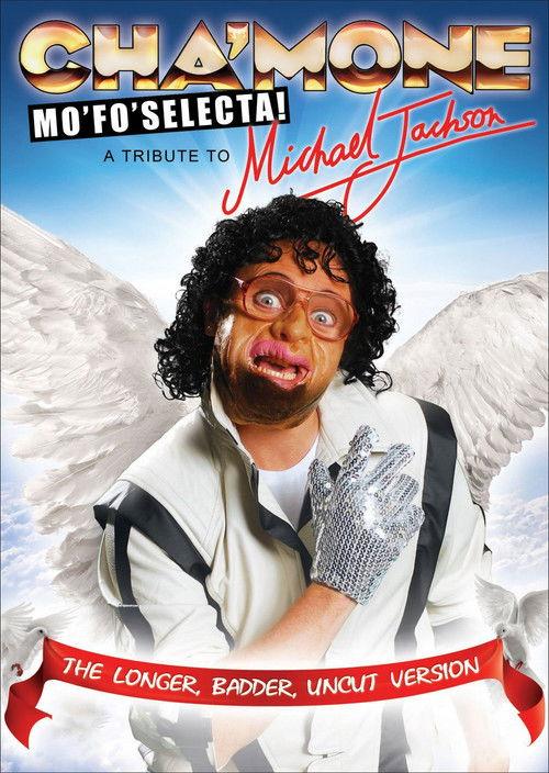 Cha'mone Mo'Fo'Selecta! A Tribute to Michael Jackson backdrop