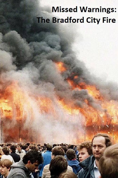 Missed Warnings: The Bradford City Fire backdrop