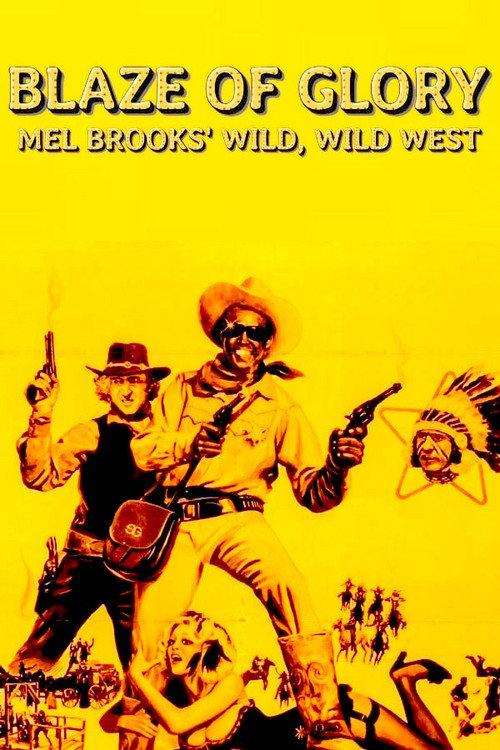 Blaze of Glory: Mel Brooks' Wild, Wild West backdrop