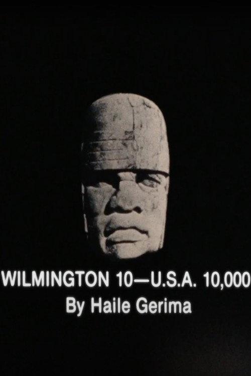 Wilmington 10 -- U.S.A. 10,000 backdrop