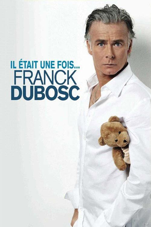 Franck Dubosc - Il était une fois... backdrop