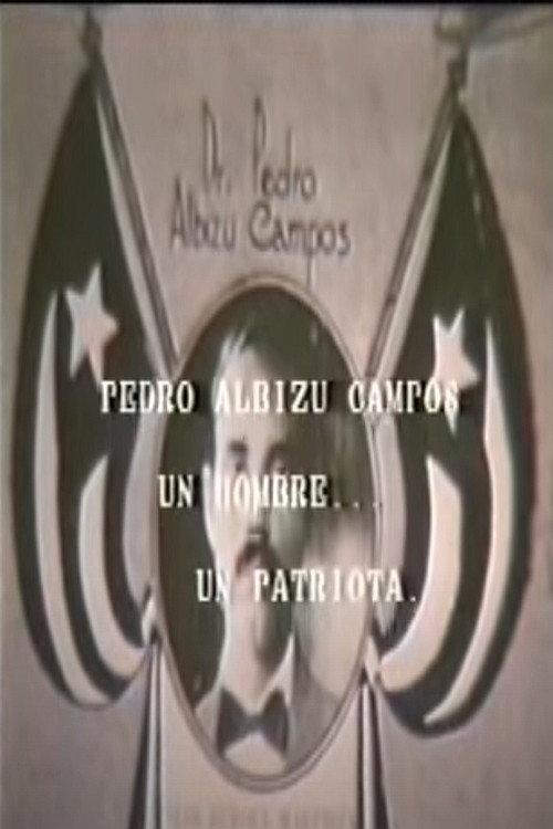 Pedro Albizu Campos: Un hombre... un patriota... backdrop
