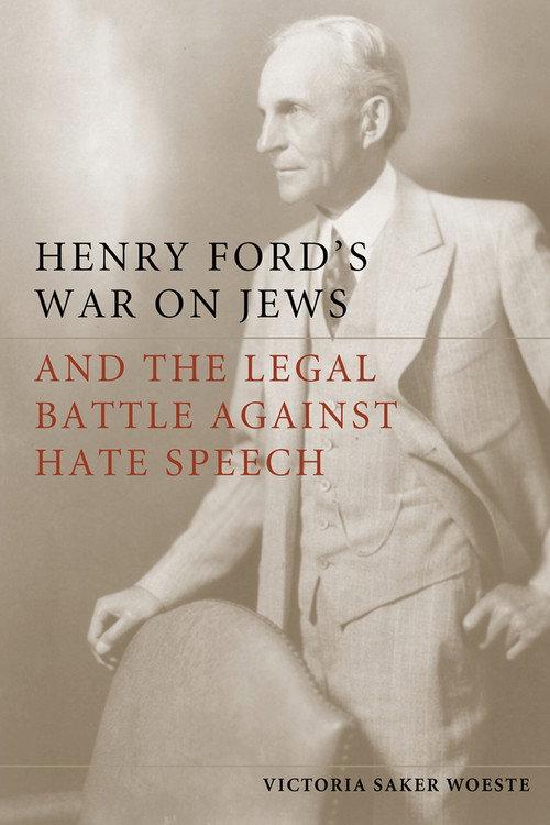 Henry Ford's War on Jews and the Legal Battles Against Hate Speech backdrop