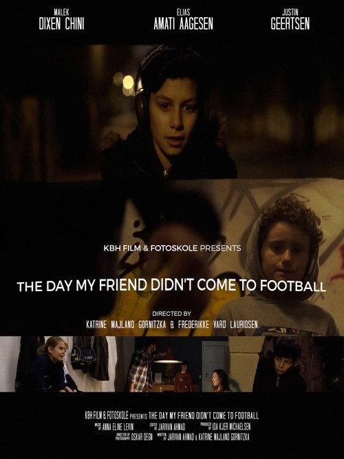 The Day My Friend Didn't Come to Football backdrop