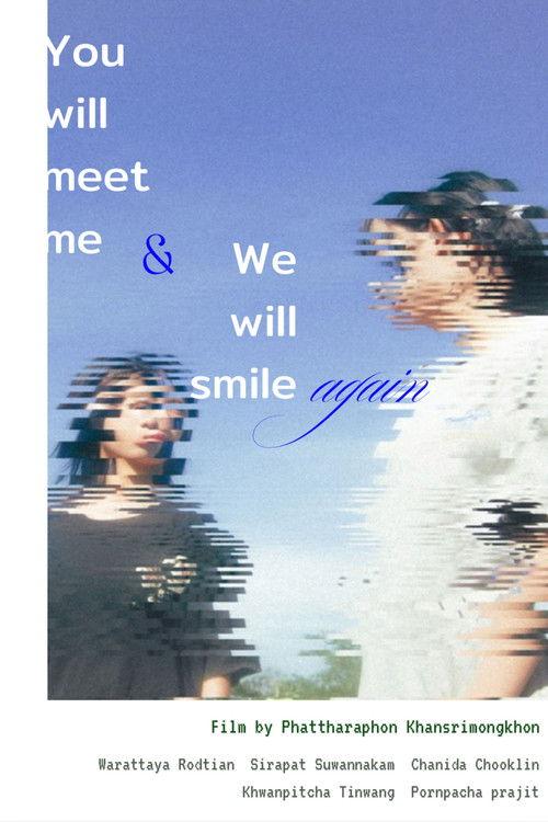 You will meet me and we will smile again backdrop