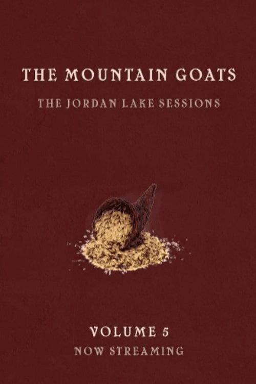 the Mountain Goats: the Jordan Lake Sessions (Volume 5) backdrop