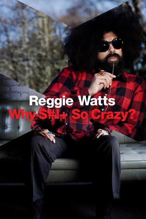 Reggie Watts: Why Shit So Crazy? backdrop