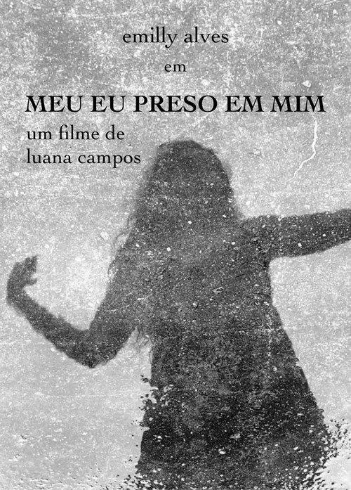 Meu Eu Preso em Mim backdrop