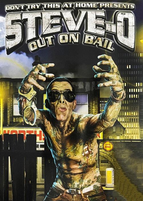 Steve-O: Out on Bail backdrop
