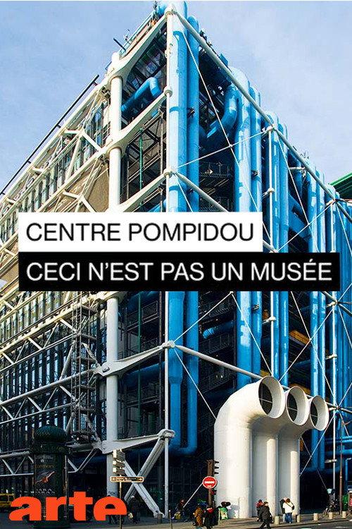 Centre Pompidou: Ceci n'est pas un musée backdrop