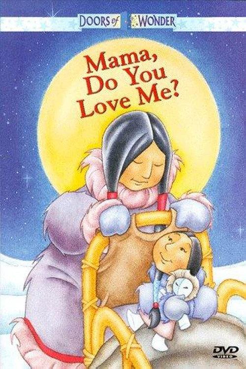Mama, Do You Love Me? backdrop