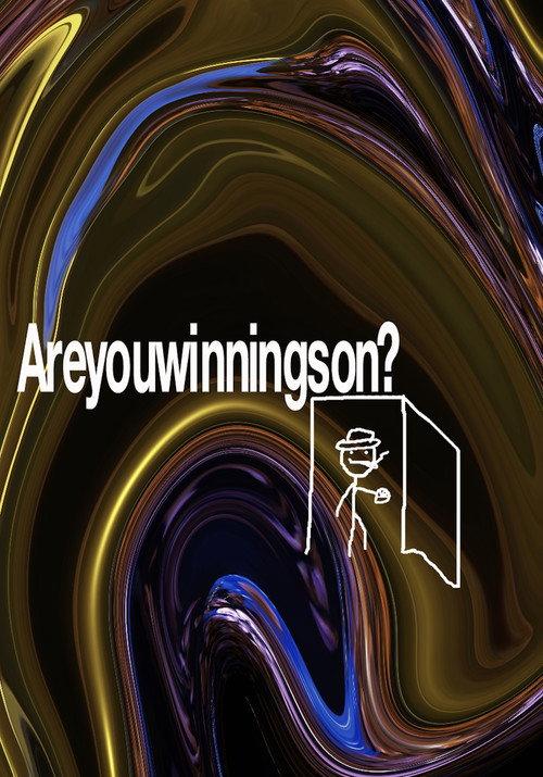 Areyouwinningson? backdrop