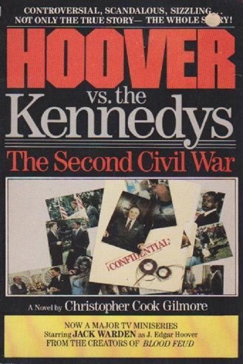 Hoover vs. the Kennedys: The Second Civil War backdrop