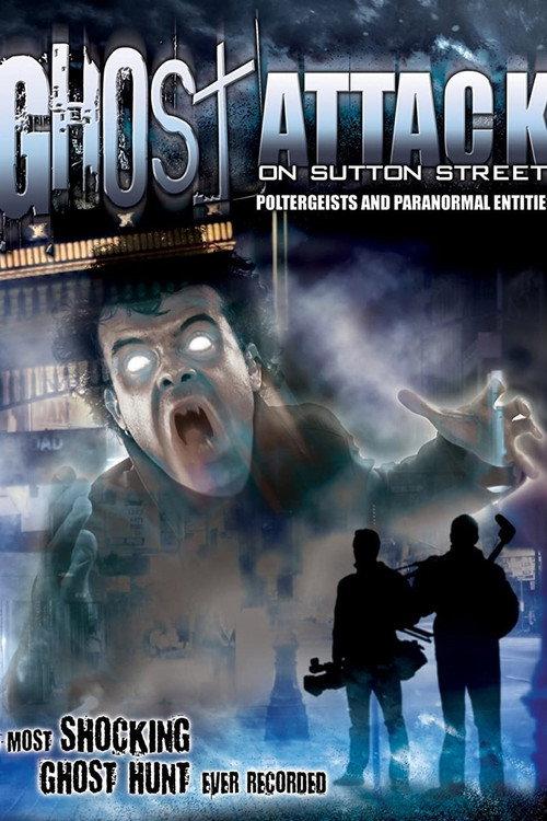 Ghost Attack on Sutton Street: Poltergeists and Paranormal Entities backdrop