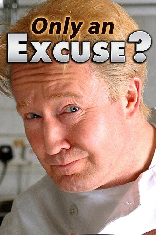 Only an Excuse? backdrop