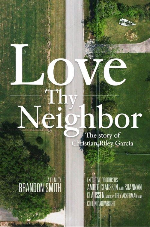 Love Thy Neighbor: The Story of Christian Riley Garcia backdrop