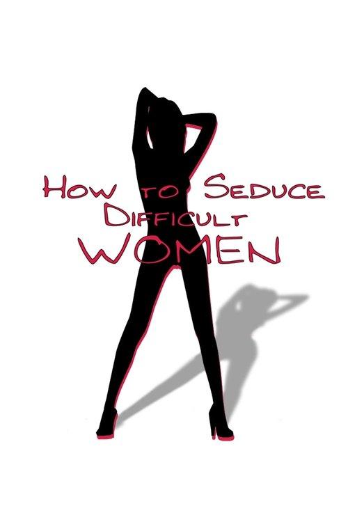 How to Seduce Difficult Women backdrop