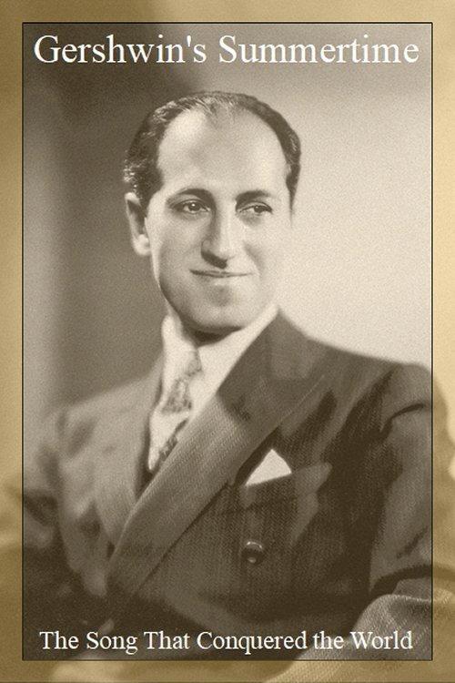 Gershwin's Summertime: The Song That Conquered the World backdrop