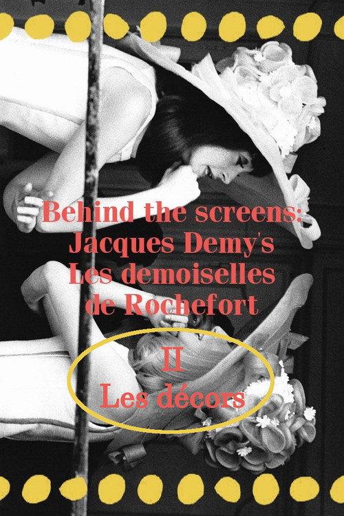 Behind the screens : Jacques Demy’s Les demoiselles de Rochefort - Les décors backdrop