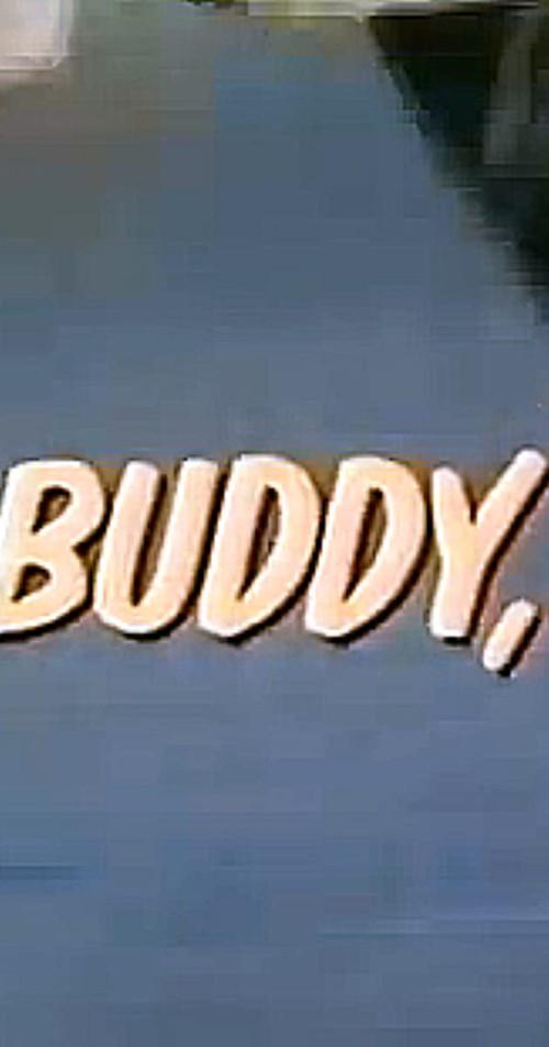 Run, Buddy, Run backdrop