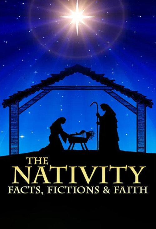 The Nativity: Facts, Fictions and Faith backdrop