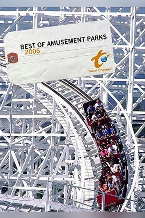 The Best of Amusement Parks 2006 backdrop