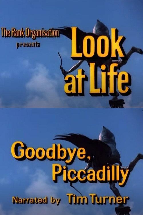 Look at Life: Goodbye, Piccadilly backdrop