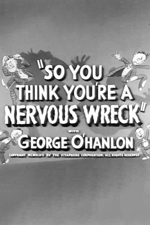 So You Think You're a Nervous Wreck backdrop