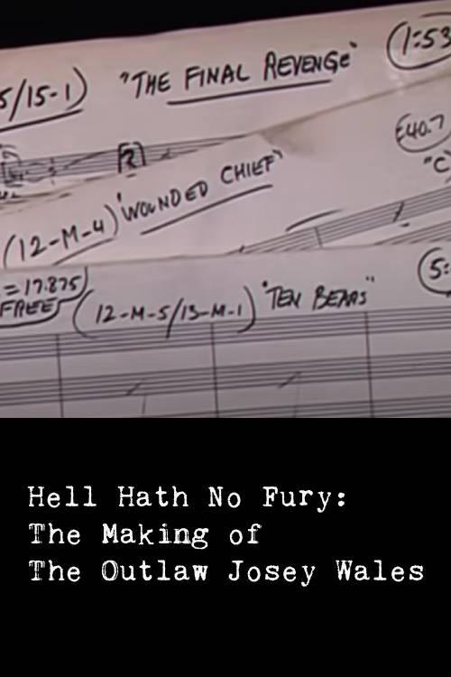 Hell Hath No Fury: The Making of The Outlaw Josey Wales backdrop