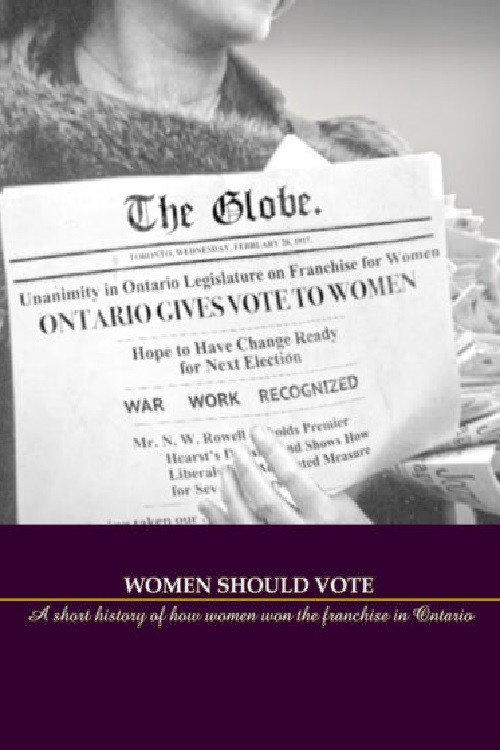 Women Should Vote: A short history of how women won the franchise in Ontario backdrop
