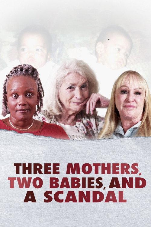 Three Mothers, Two Babies, and a Scandal backdrop