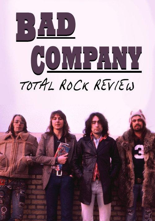 Bad Company: Total Rock Review backdrop