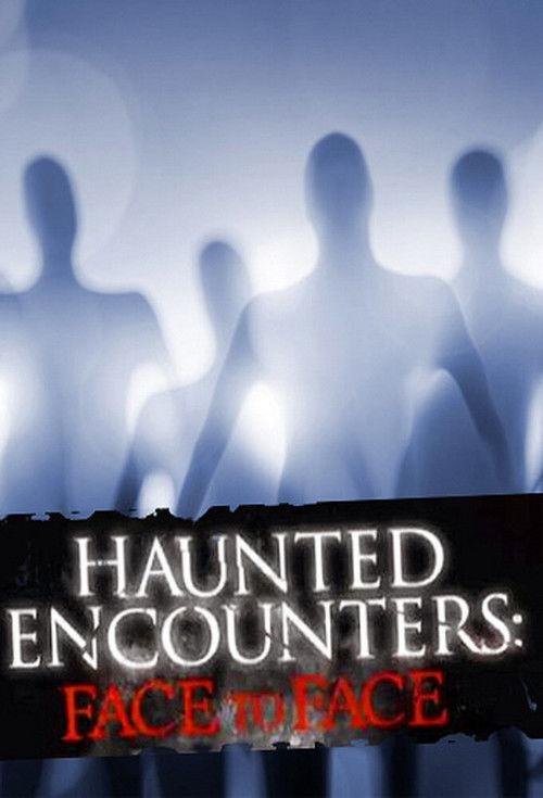Haunted Encounters: Face to Face backdrop