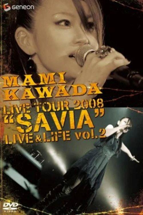 MAMI KAWADA LIVE TOUR 2008 "SAVIA" LIVE & LIFE vol.2 backdrop
