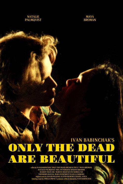 Only the Dead Are Beautiful backdrop