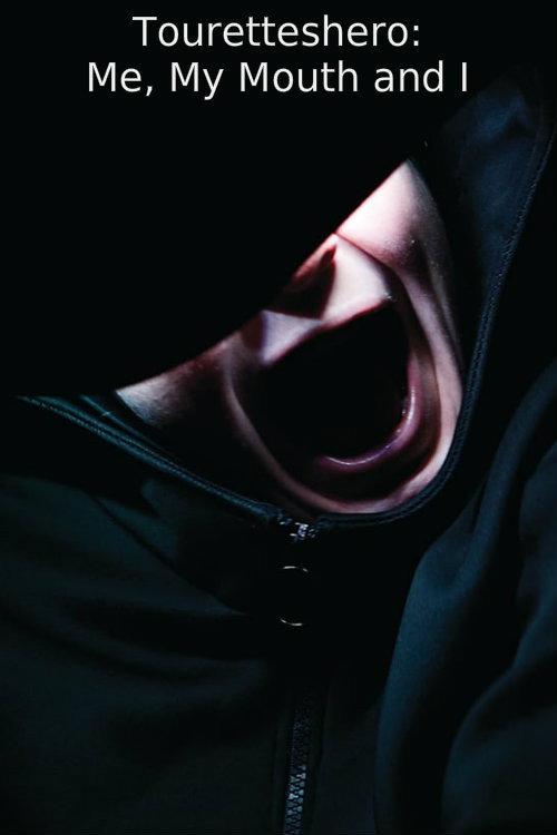Touretteshero: Me, My Mouth and I backdrop