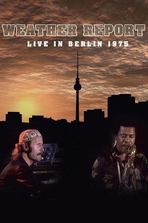 Weather Report: Live in Berlin backdrop