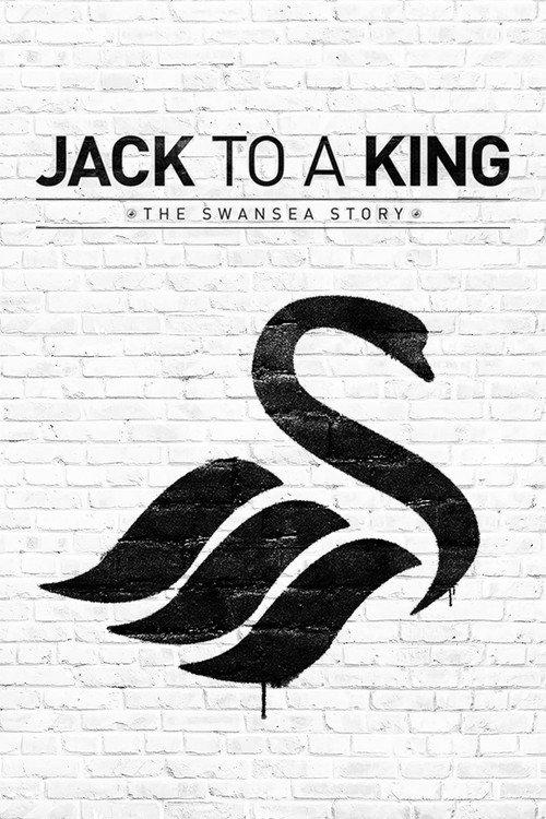 Jack to a King: The Swansea Story backdrop