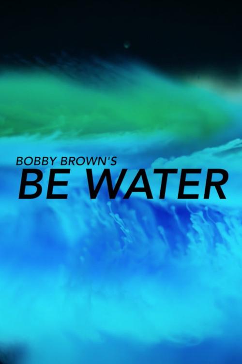Be Water backdrop
