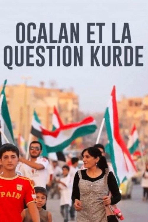 Öcalan and the Kurdish Question backdrop