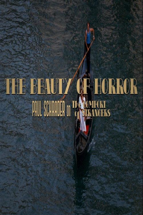The Beauty of Horror: Paul Schrader on The Comfort of Strangers backdrop