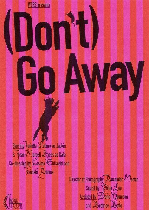 (Don't) Go Away backdrop