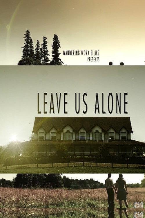 Leave Us Alone backdrop