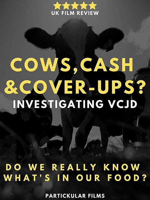 Cows, Cash & Cover-ups? Investigating VCJD backdrop