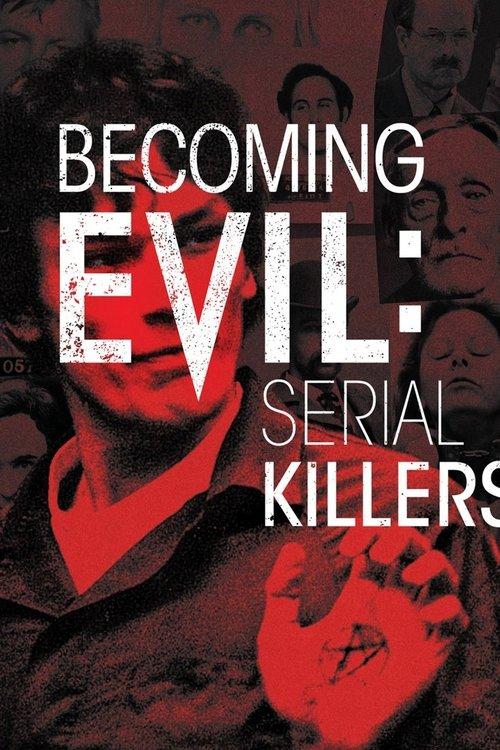 Becoming Evil: Serial Killers backdrop