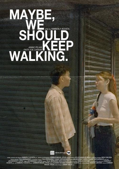 Maybe, we should keep walking. backdrop
