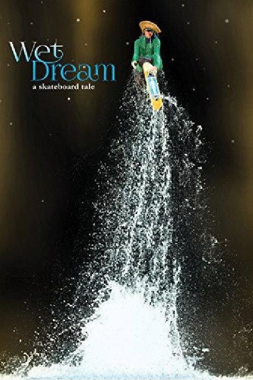 Wet Dream: A Skateboard Tale backdrop