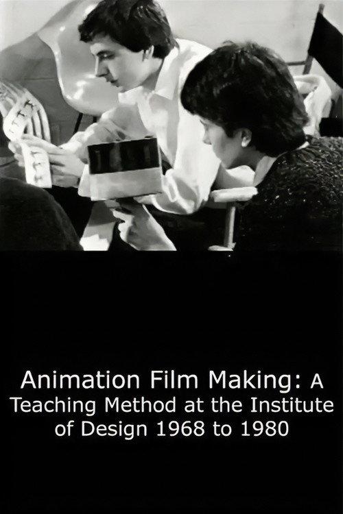 Animation Film Making: A Teaching Method at the Institute of Design 1968 to 1980 backdrop